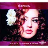 Sevda - Gul Acdi - A Flower In Bloom